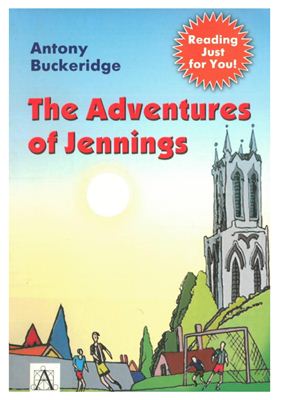 Buckeridge Antony. Adventures of Jennings