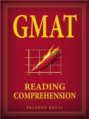 Royal Brandon. GMAT: Reading Comprehension 2011 (only 179 p.)