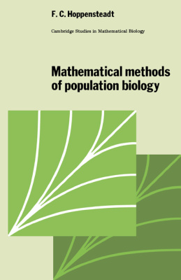 Hoppensteadt F.C. Mathematical Methods of Population Biology