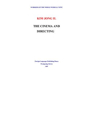 Kim Jong Il - The Cinema and Directing