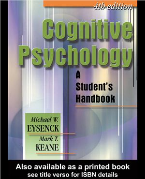 Eysenck M., Keane M. Cognitive Psychology. A Student’s Handbook