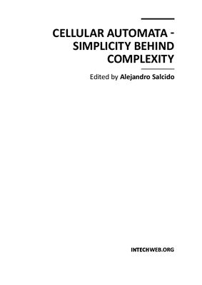 Salcido A. (ed.) Cellular Automata - Simplicity Behind Complexity