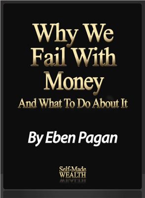 Pagan E. Why we fail with money and what to do about it