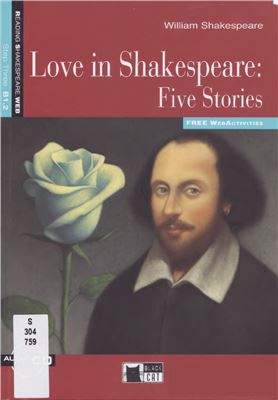 Shakespeare William. Love in Shakespeare: Five Stories
