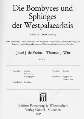 Witt T.J., De Freina J.J. Die Bombyces und Sphinges der Westpalaearktis. Band 2