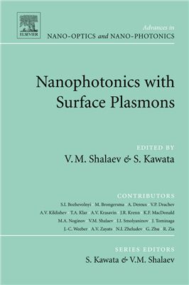 Shalaev V.M., Kawata S. (eds.) Nanophotonics with surface plasmons