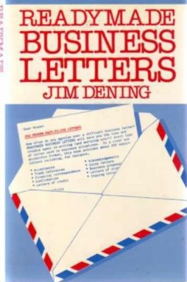 Dening J. Readymade Business Letters. Готовые деловые письма