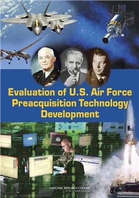 National Research Council. Evaluation of U.S. Air Force Preacquisition Technology Development