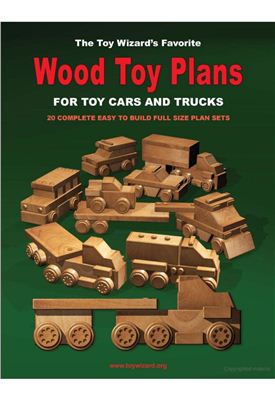Lewman J.W. The Toy Wizard's Favorite Wood Toy Plans for Toy Cars and Trucks