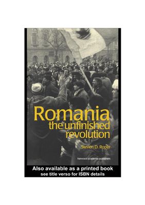 Roper Steven D. Romania: The Unfinished Revolution