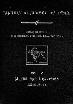 Grierson, George. Lingvistic survey of India, v.4 Munda and Dravidian Languages