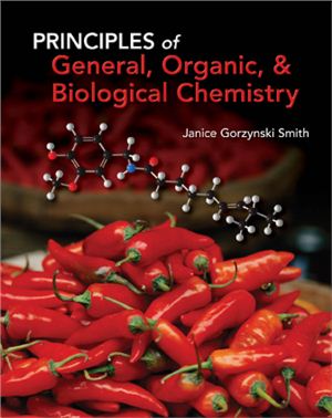 Smith J.G. Principles of General, Organic, &amp; Biological Chemistry