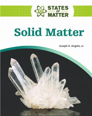 Angelo J.A., Jr. Solid matter
