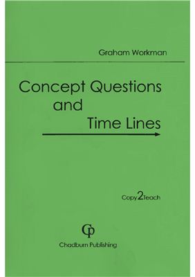 Workman Graham. Concept Questions and Time Lines