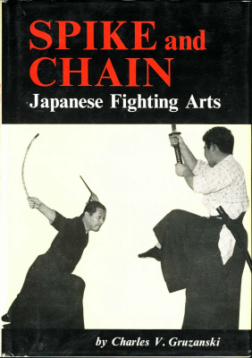Gruzanski Charles V. Spike and Chain. Japanese fighting arts