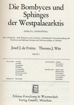 Witt T.J., De Freina J.J. Die Bombyces und Sphinges der Westpalaearktis. Band 1