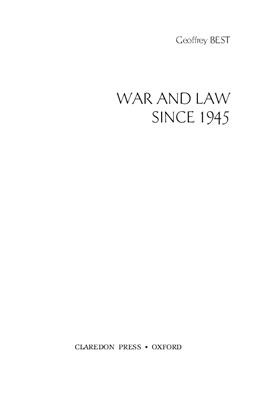 Бест Д. Война и право после 1945 года
