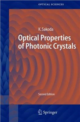 Sakoda K. Optical properties of photonic crystals