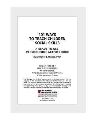 Shapiro Lawrence E. 101 Ways to Teach Children Social Skills. A Ready-to-Use Reproducible Activity Book