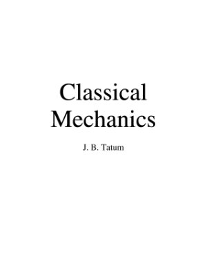 Tatum J. Classical Mechanics