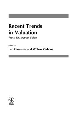 Luc Keuleneer. Recent Trends in Valuation: From Strategy to Value