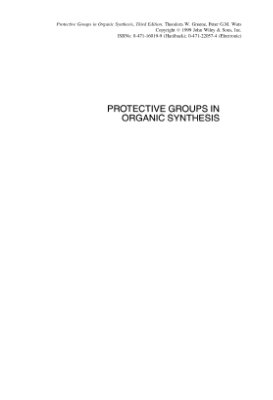 Greene T., Wuts P. Protective groups in organic synthesis