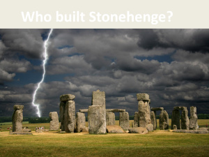 Who built Stonehenge?