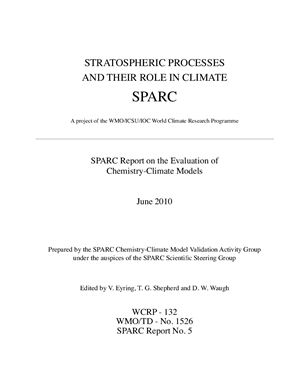 Eyring V., Shepherd T.G., Waugh D.W. (editors) SPARC Report on the Evaluation of Chemistry-Climate Models