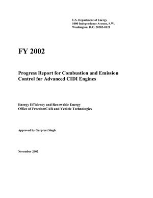 Fy 2002 Progress Report for Combustion and Emission Control for Advanced CIDI Engines