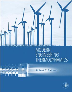 Balmer R.T. Thermodynamic Tables to accompany Modern Engineering Thermodynamics