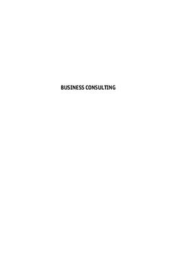 Toppin G., Czerniawska F. Business Consulting: A Guide to How It Works and How to Make It Work