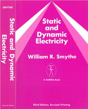 Smythe W.R. Static and Dynamic Electricity