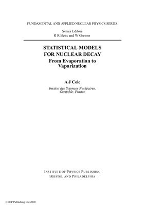 Cole A.J. Statistical Models for Nuclear Decay: From Evaporation to Vaporization