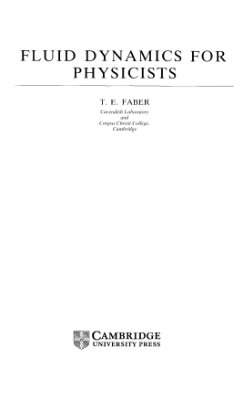 Faber, T.E. Fluid dynamics for physicists