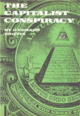 Griffin G. Edward: Capitalist Conspiracy Booklet
