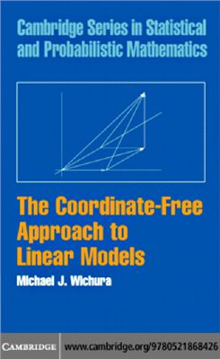 Wichura M.J. The Coordinate-Free Approach to Linear Models