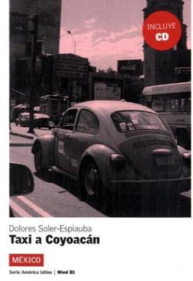 Soler-Espiauba Dolores. Taxi a Coyoacán / Такси в Койоакан. Audio CD. Part 2/2