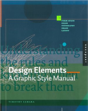 Samara Timothy. Design Elements. A Graphic Style Manual