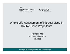 Nathalie Mai, Michael Isherwood, Phil Gill. Whole life assessment of nitrocellulose in double base propellants