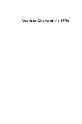 Friedman Lester D. American Cinema Of The 1970s: Themes And Variations