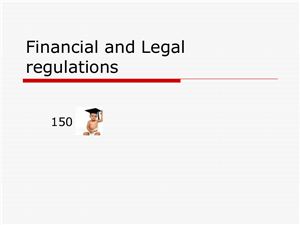 Презентация - Financial and Legal regulations