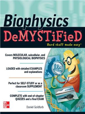 Goldfarb D. Biophysics DeMYSTiFied