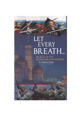 Vasiliev V., Meredith S. Let every breath