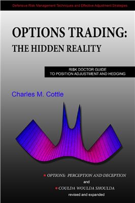 Cottle C.M. Options Trading:The Hidden Reality