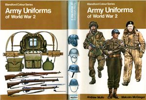 Mollo Andrew, McGregor Malcolm. Army Uniforms of World War 2