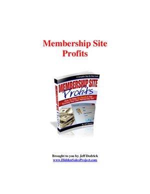 Dedrick Jeff. Membership Site Profits