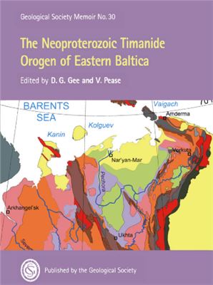 Gee D.G., Pease V. (eds). The Neoproterozoic Timanide Orogen of eastern Baltica