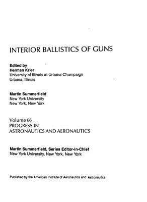 Krier H., Summerfield M., (Ed.) Interior Ballistics of Guns, Volume 66 of Progress in astronautics and aeronautics