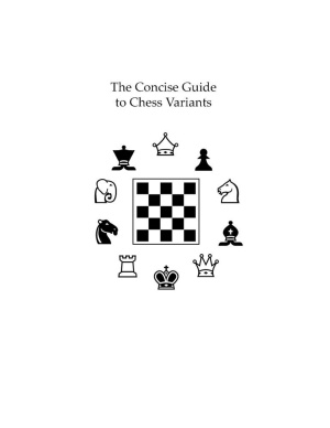 Howe David. Concise Guide to Chess Variants