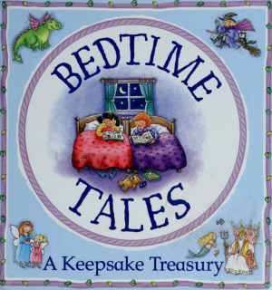 A Keepsake Treasury. Bedtime Tales